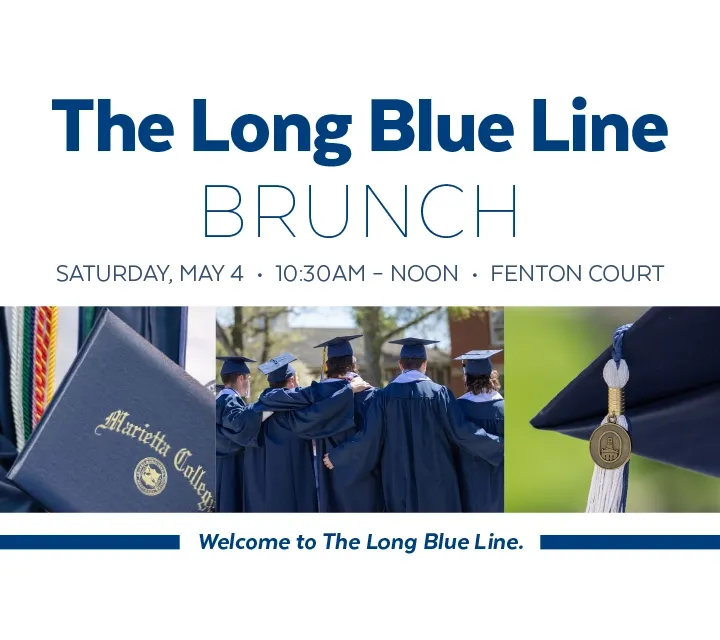 TEXT: The Long Blue Line BRUNCH SATURDAY, MAY 4 1030 AM - NOON FENTON COURT Welcome to the Long Blue Line Photo of marietta college graduates