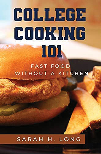 Book cover for College Cooking 101 by Sarah H. Long