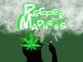 Reefer Madness