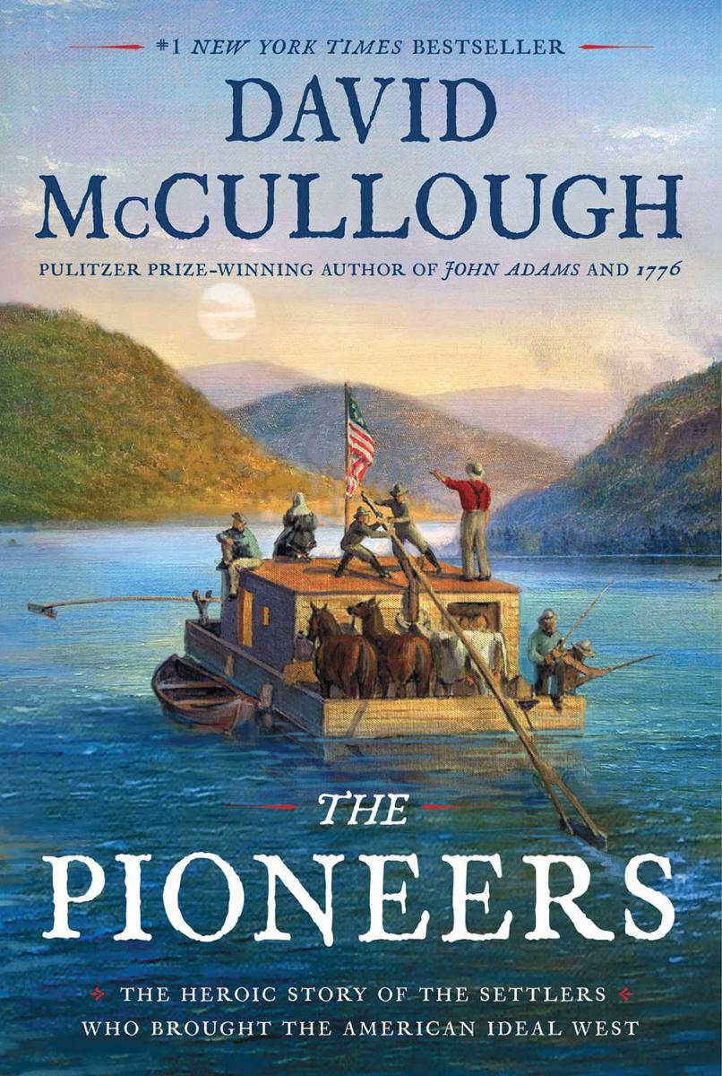 Cover for David McDullough's The Pioneers, written with help from Marietta College's Special Collections