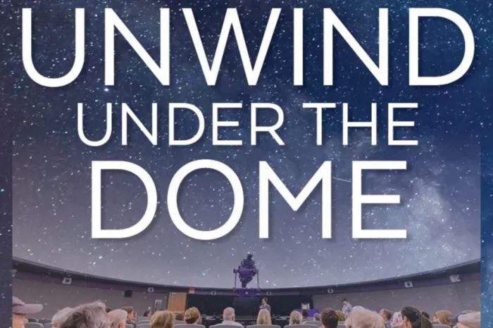 Unwind under the dome text on image of planetarium audience